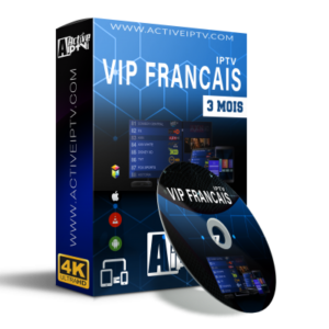 Abonnement  VIP FRANÇAIS  FHD-4K – 3 Mois